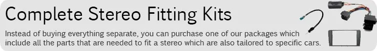Complete Stereo Fitting Kits